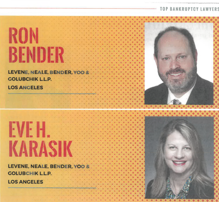 Ron Bender and Eve H. Karasik Recognized as the Daily Journal’s 2022 “Top Bankruptcy Lawyers”